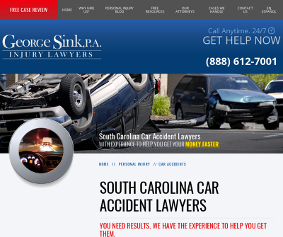 George Sink, P.A. Injury Lawyers Help You Get Your Money South Carolina