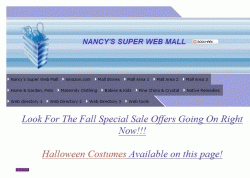 Nancy's Super Web Mall, Your online mall shopping portal to over 100 online stores and shops. Nancy's Super Web Mall, Your online mall shopping portal to over 100 online stores and shops.